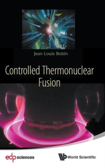 Controlled Thermonuclear Fusion, Hardback Book