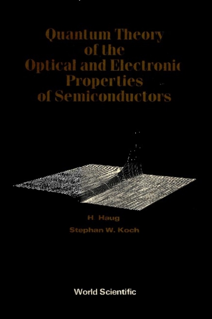 Quantum Theory Of The Optical And Electronic Properties Of Semiconductors, PDF eBook