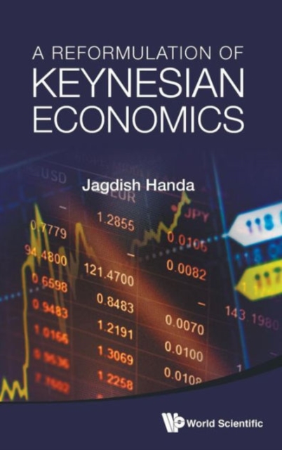 Reformulation Of Keynesian Economics, A, Hardback Book