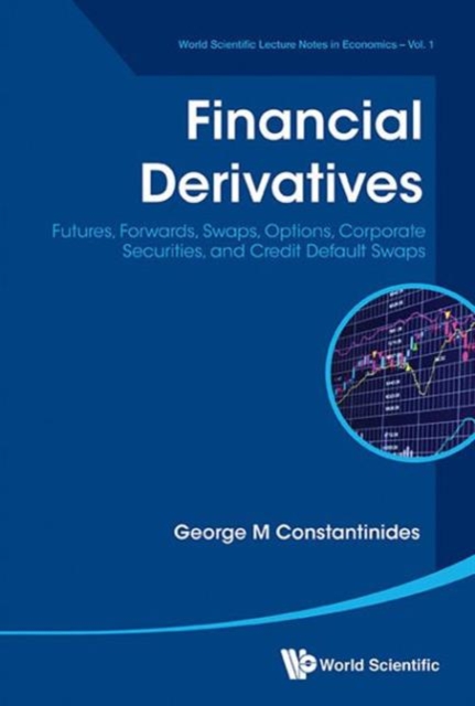 Financial Derivatives: Futures, Forwards, Swaps, Options, Corporate Securities, And Credit Default Swaps, Hardback Book