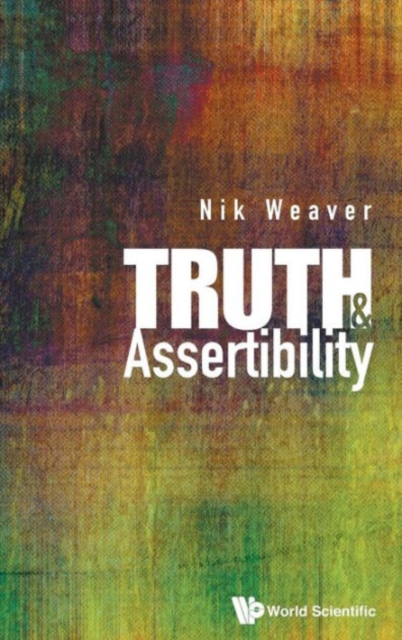 Truth And Assertibility, Hardback Book