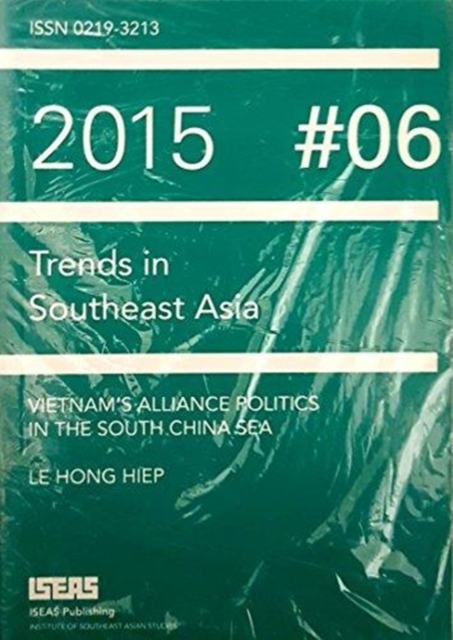 Vietnam's Alliance Politics in the South China Sea, Paperback / softback Book