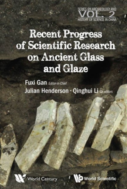 Recent Advances In The Scientific Research On Ancient Glass And Glaze, Paperback / softback Book