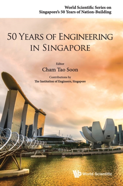 50 Years Of Engineering In Singapore, Hardback Book