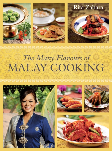 The Many Flavours of Malay Cooking, Hardback Book