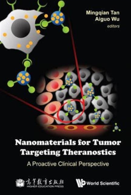 Nanomaterials For Tumor Targeting Theranostics: A Proactive Clinical Perspective, Hardback Book
