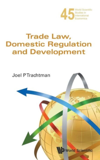 Trade Law, Domestic Regulation And Development, Hardback Book