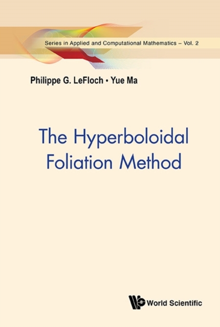 Hyperboloidal Foliation Method, The, Hardback Book