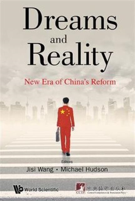 Dreams And Reality: New Era Of China's Reform, Hardback Book