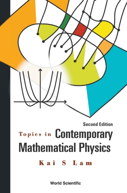 Topics In Contemporary Mathematical Physics, Hardback Book
