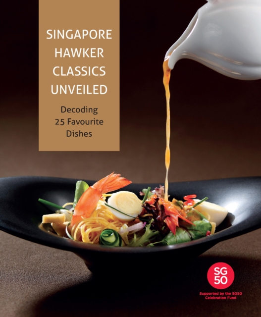 Singapore Hawker Classics Unveiled, EPUB eBook