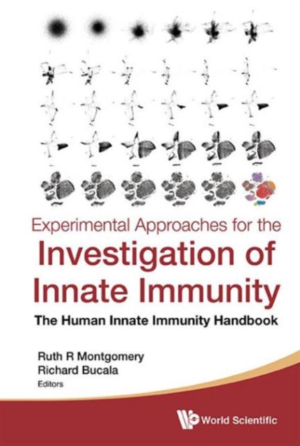 Experimental Approaches For The Investigation Of Innate Immunity: The Human Innate Immunity Handbook, Hardback Book