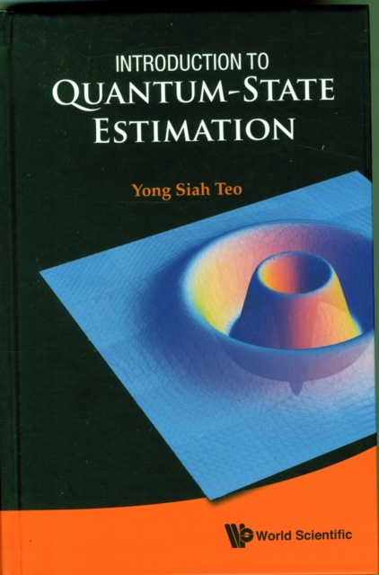 Introduction To Quantum-state Estimation, Hardback Book