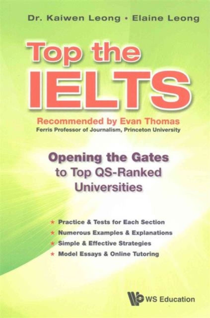 Top The Ielts: Opening The Gates To Top Qs-ranked Universities, Paperback / softback Book