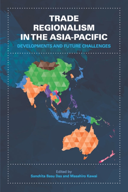 Trade Regionalism in the Asia-Pacific, PDF eBook