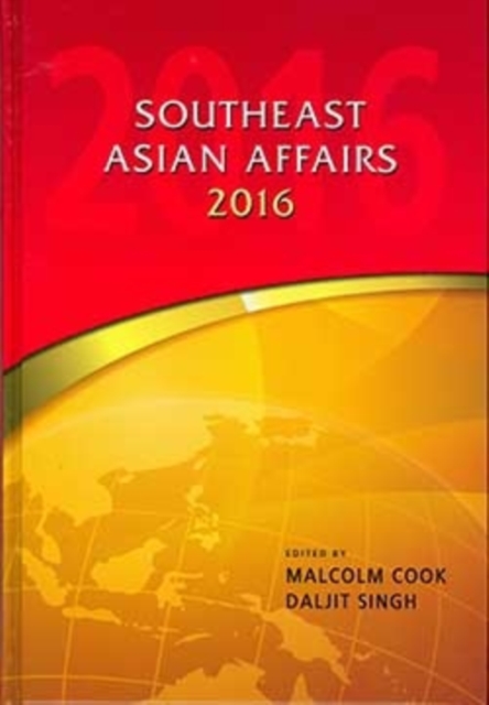 Southeast Asian Affairs 2016, Paperback / softback Book