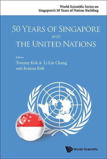 50 Years Of Singapore And The United Nations, Paperback / softback Book