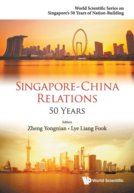 Singapore-china Relations: 50 Years, Paperback / softback Book