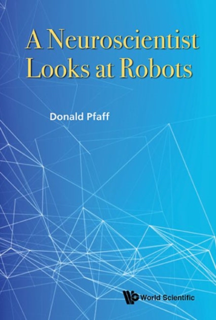 Neuroscientist Looks At Robots, A, Paperback / softback Book