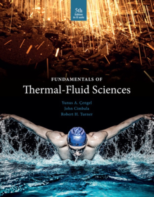 Fundamentals of Thermal Fluid Sciences, Paperback / softback Book