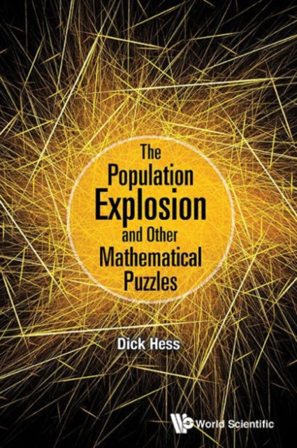 Population Explosion And Other Mathematical Puzzles, The, Paperback / softback Book
