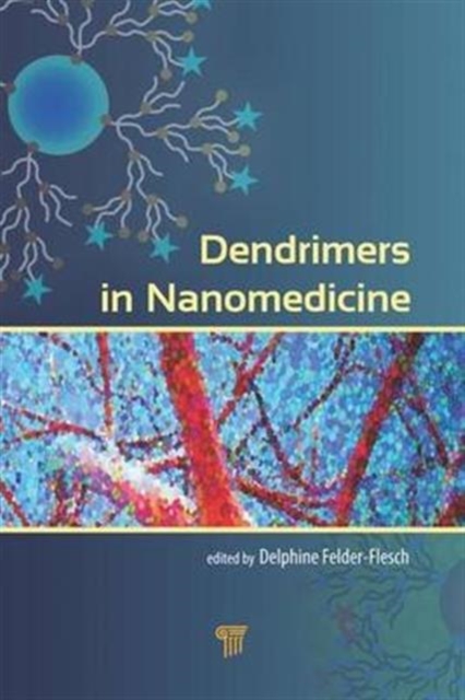 Dendrimers in Nanomedicine, Hardback Book