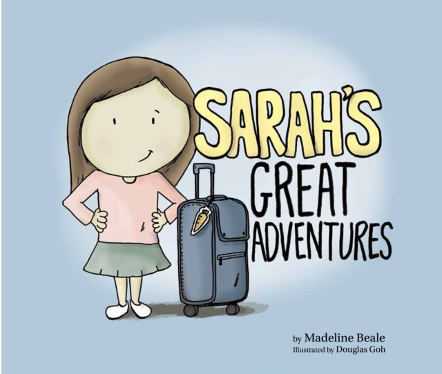 Sarah's Great Adventures, Hardback Book