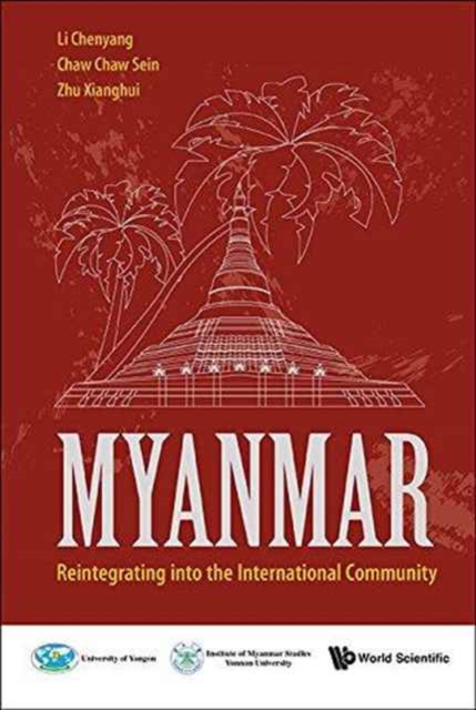 Myanmar: Reintegrating Into The International Community, Hardback Book