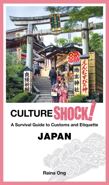 Cultureshock! Japan : A Survival Guide to Customs and Etiquette, Paperback / softback Book