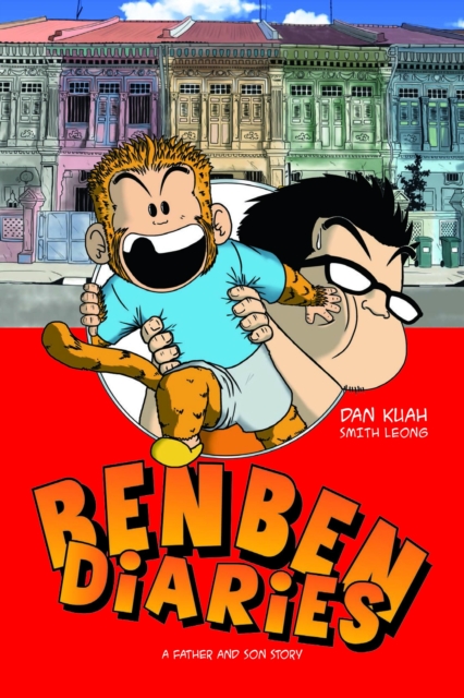 Ben Ben Diaries : A Father and Son Story, Paperback / softback Book