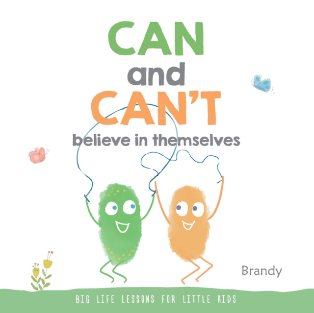 Big Life Lessons for Little Kids : CAN and CAN'T, EPUB eBook