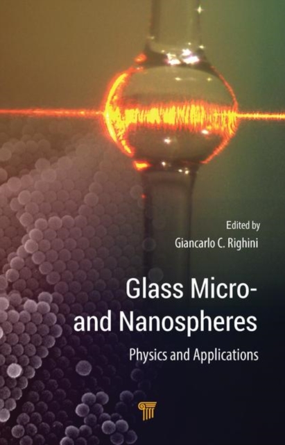 Glass Micro- and Nanospheres : Physics and Applications, Hardback Book