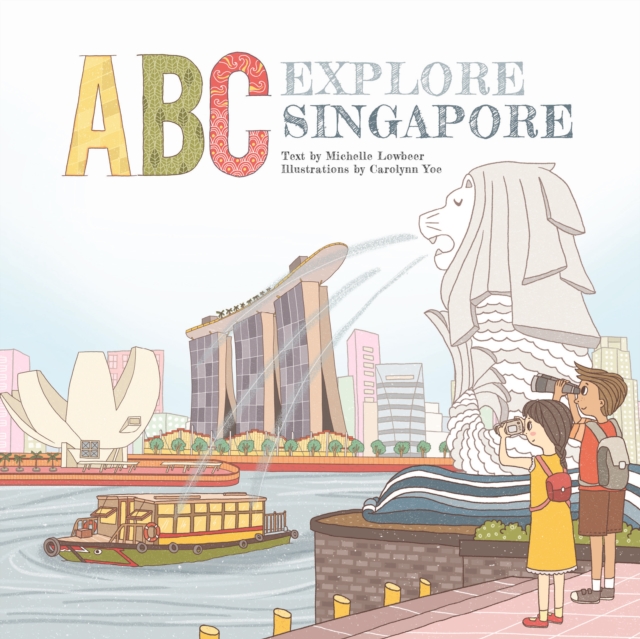ABC Explore Singapore, Paperback / softback Book