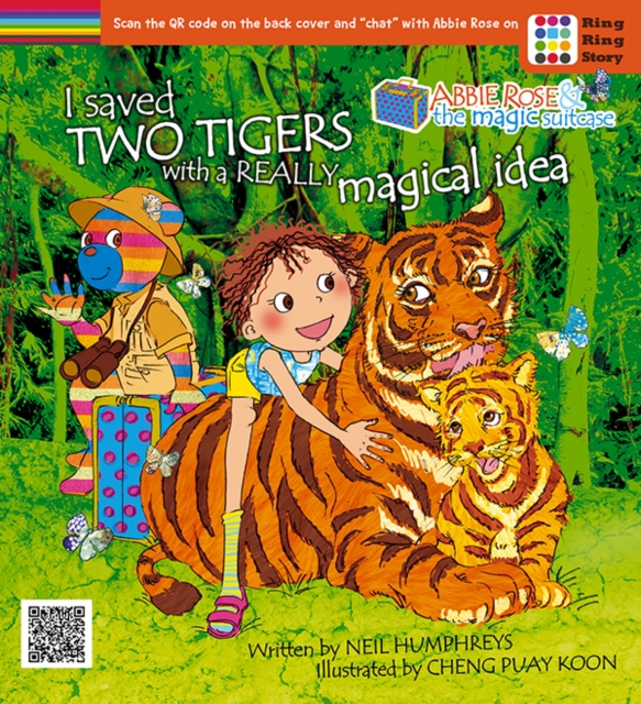 Abbie Rose and the Magic Suitcase : I saved two tigers with a really magical idea, EPUB eBook