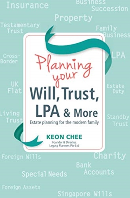 Planning Your Will, Trust, LPA & More : Estate Planning for the Modern Family, Paperback / softback Book