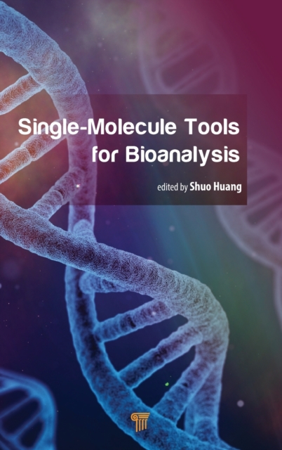 Single-Molecule Tools for Bioanalysis, Hardback Book