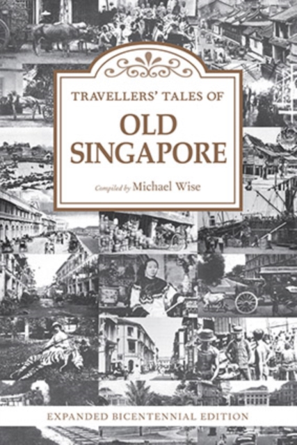 Travellers' Tales of Old Singapore, EPUB eBook