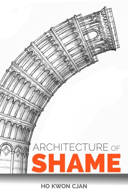 Architecture of Shame, Paperback / softback Book