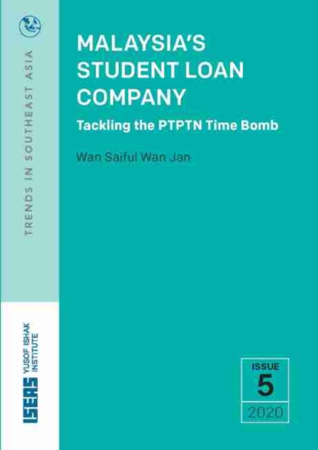 Malaysia’s Student Loan Company : Tackling the PTPTN Time Bomb, Paperback / softback Book