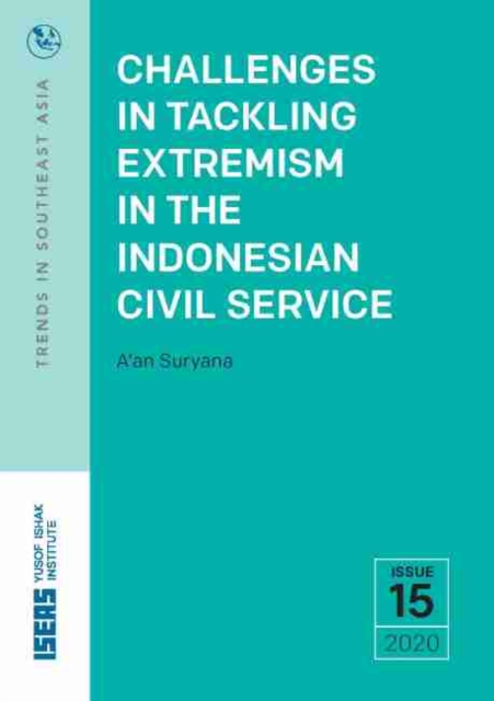 Challenges in Tackling Extremism in the Indonesian Civil Service, Paperback / softback Book