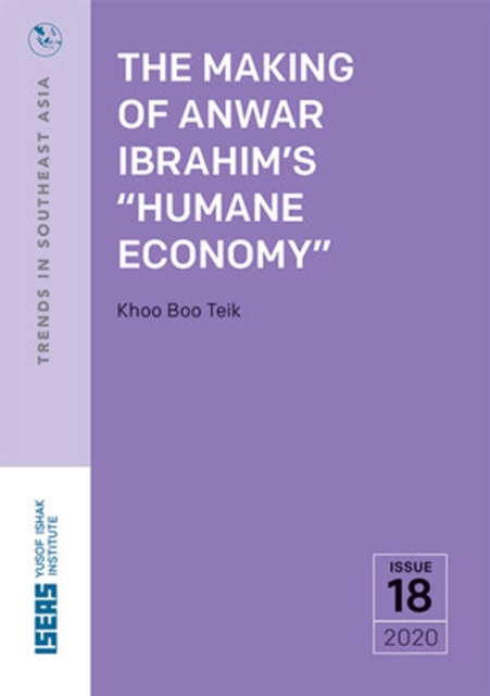 The Making of Anwar Ibrahim's "Humane Economy", PDF eBook