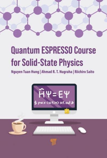 Quantum ESPRESSO Course for Solid-State Physics, Hardback Book