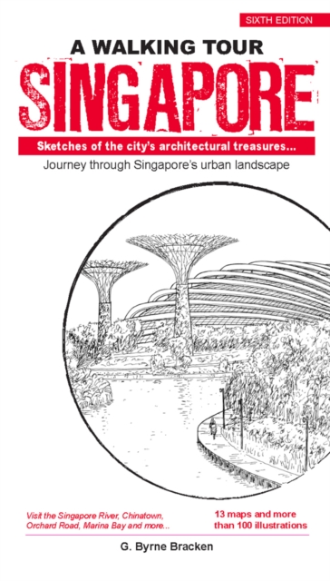 A Walking Tour : Singapore (Sixth Editions), EPUB eBook