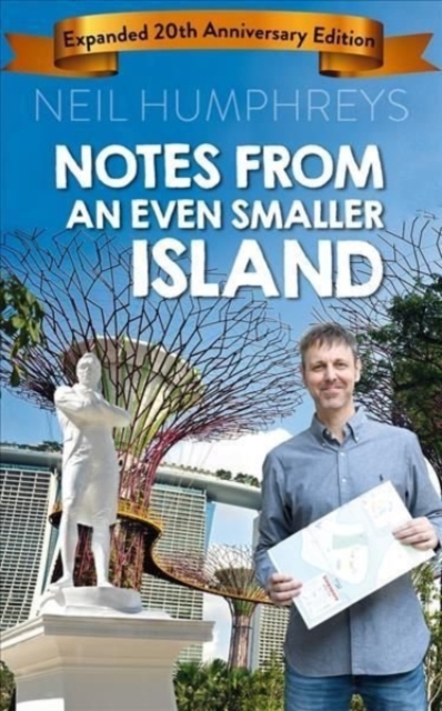 Notes from an Even Smaller Island : Expanded 20th Anniversary Edition, Paperback / softback Book