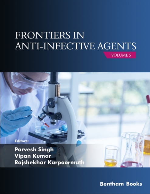 Frontiers in Anti-Infective Agents: Volume 5, EPUB eBook