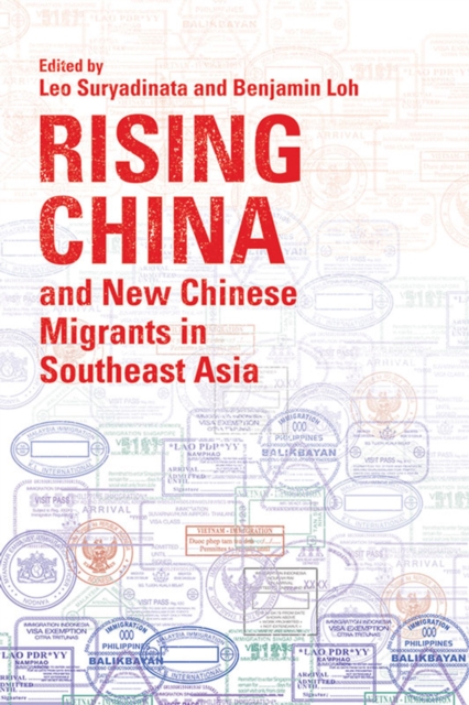 Rising China and New Chinese Migrants in Southeast Asia, PDF eBook