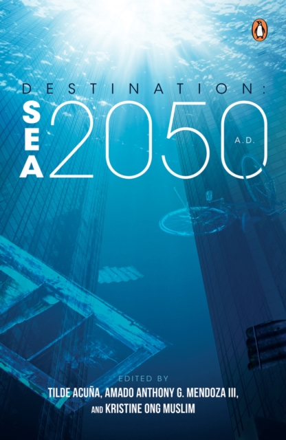 Destination : SEA 2050 A.D., Paperback / softback Book