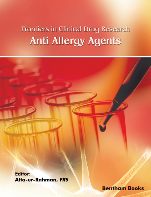 Frontiers in Clinical Drug Research - Anti-Allergy Agents: Volume 5, EPUB eBook