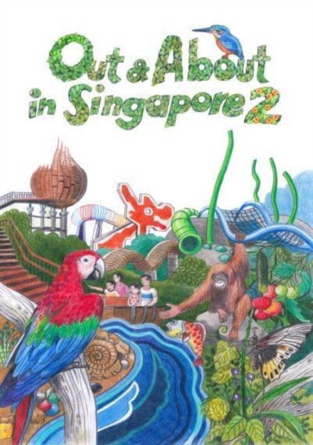 Out & about in Singapore 2, Hardback Book