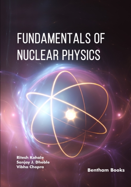 Fundamentals of Nuclear Physics, Paperback / softback Book